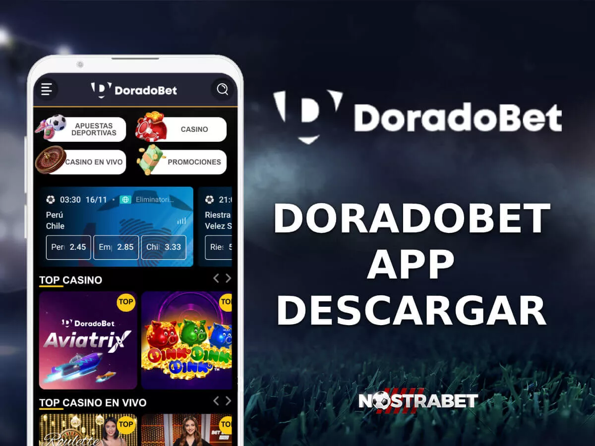 Doradobet app​